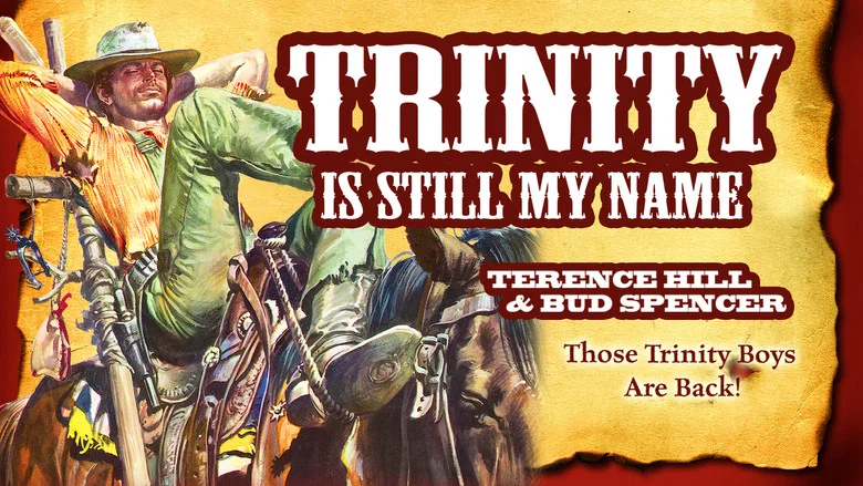 Trinity Is Still My Name still