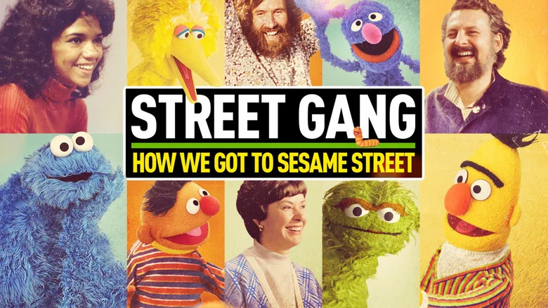 Street Gang: How We Got to Sesame Street still