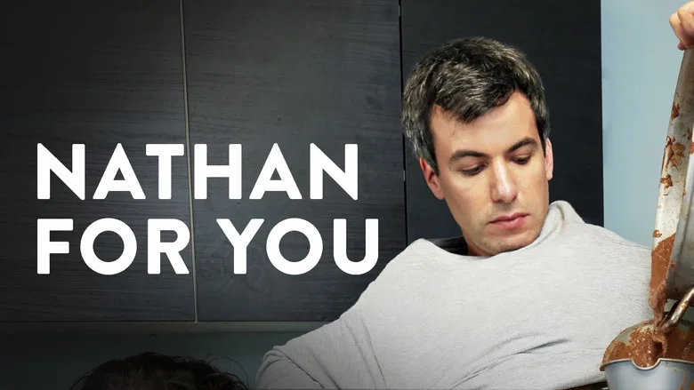 Nathan for You still