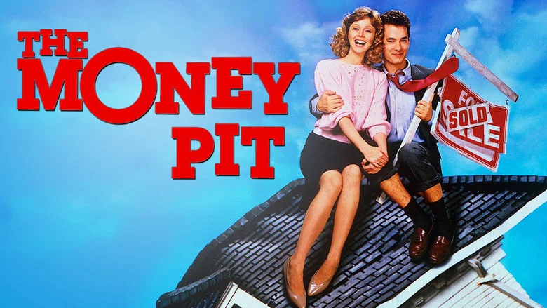 The Money Pit still