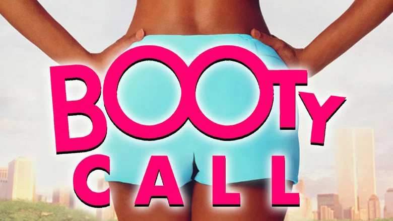 Booty Call still