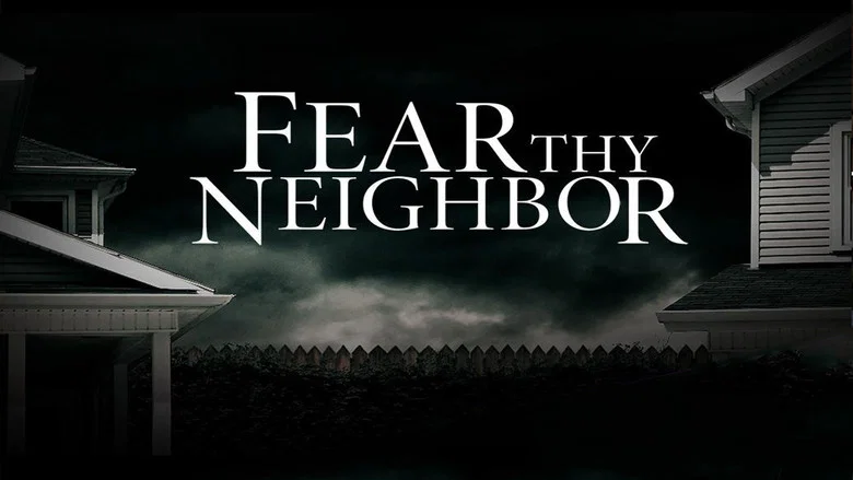 Fear Thy Neighbor still