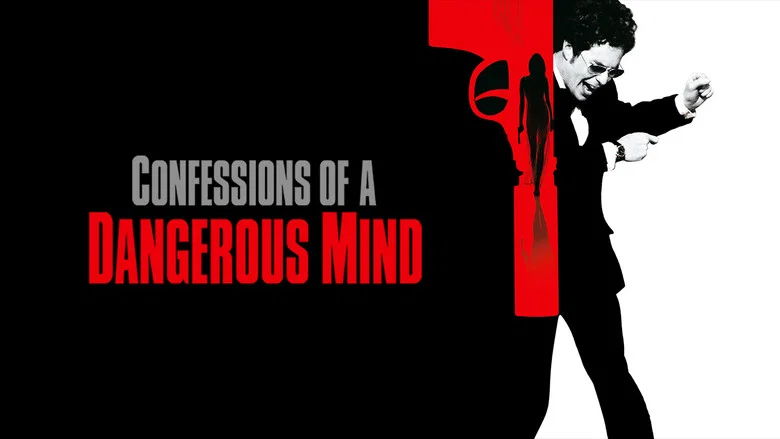 Confessions of a Dangerous Mind still