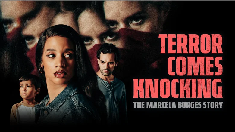 Terror Comes Knocking: The Marcela Borges Story still