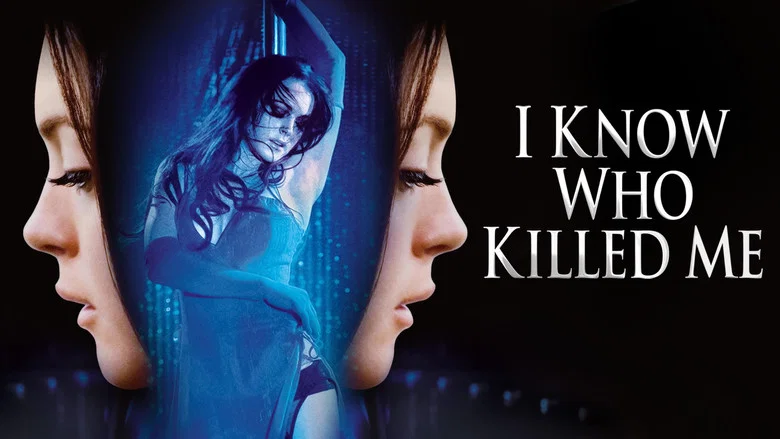 I Know Who Killed Me still