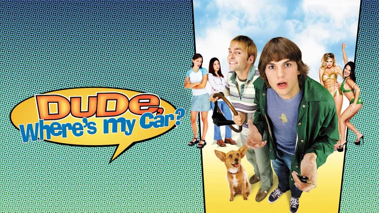 Dude, Where's My Car? still