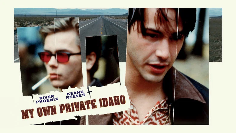 My Own Private Idaho still