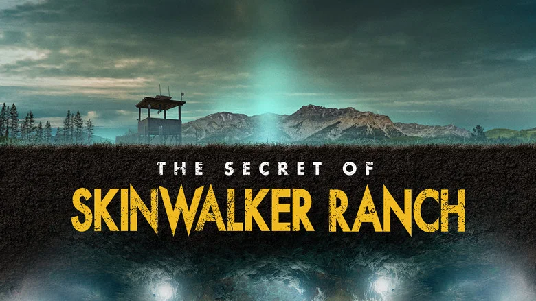 The Secret of Skinwalker Ranch still