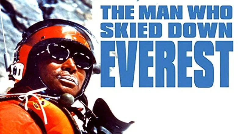 The Man Who Skied Down Everest still