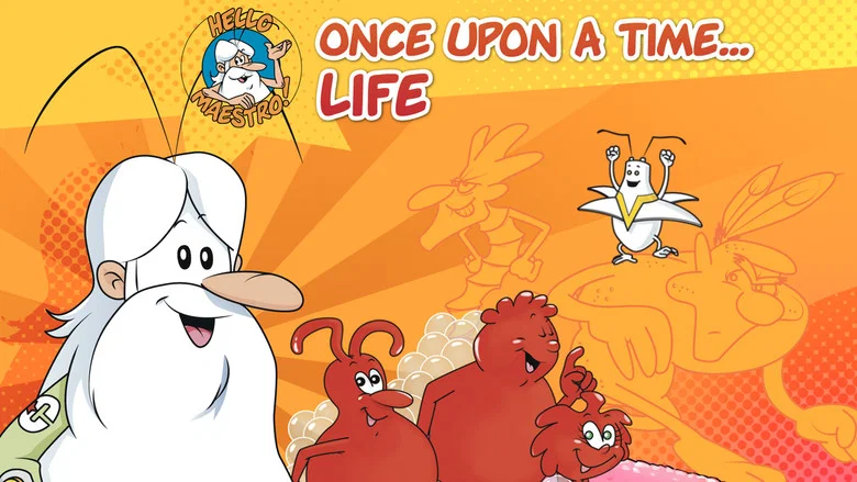 Once Upon a Time... Life still