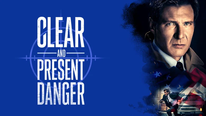 Clear and Present Danger still