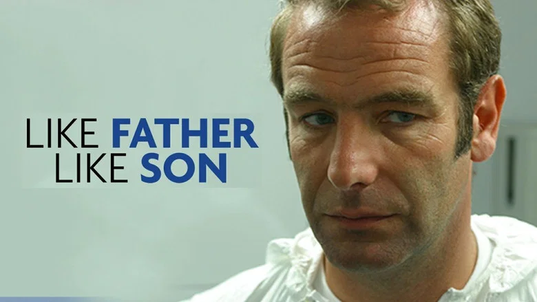 Like Father Like Son still
