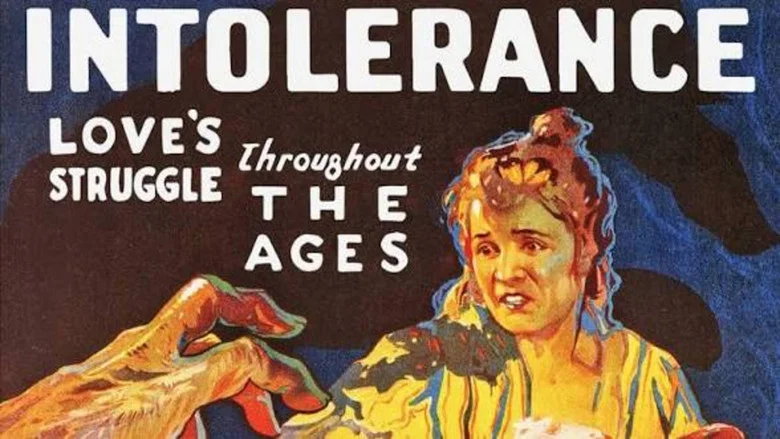 Intolerance: Love's Struggle Throughout the Ages still