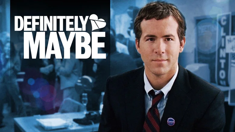 Definitely, Maybe still