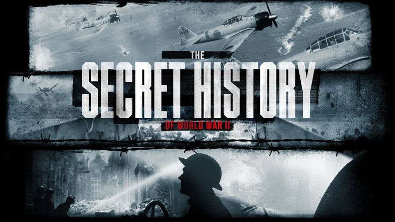 The Secret History Of World War II still