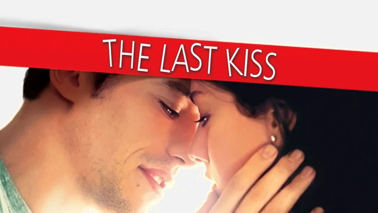 The Last Kiss still