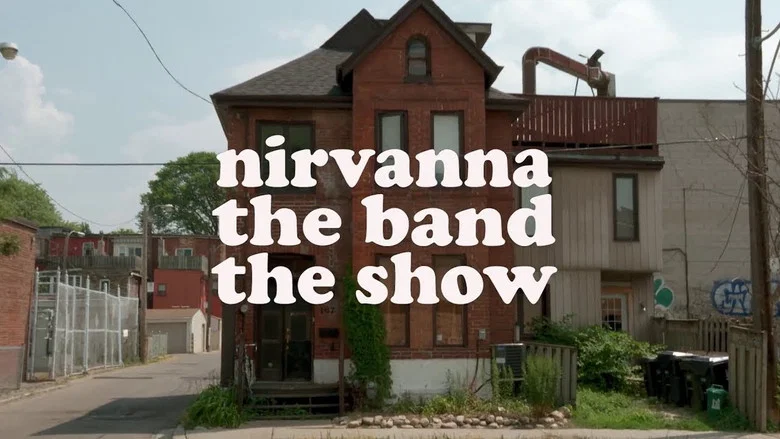 Nirvanna the Band the Show still