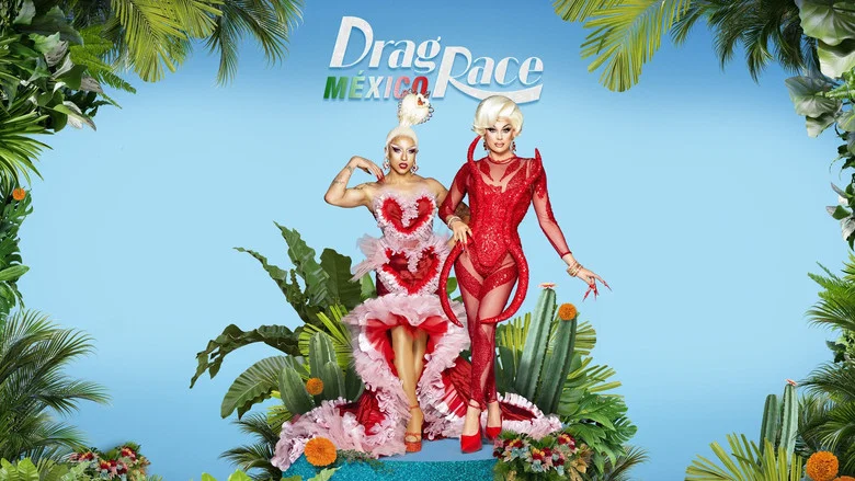 Drag Race Mexico still