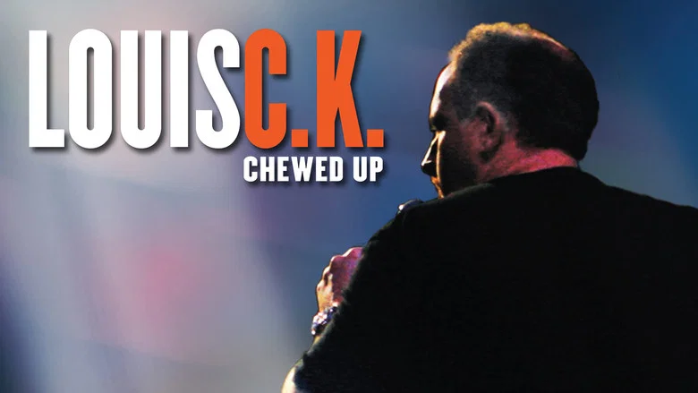 Louis C.K.: Chewed Up still