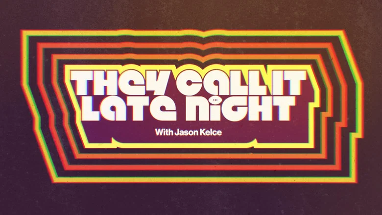 They Call It Late Night with Jason Kelce still