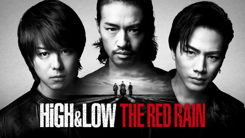 High & Low The Red Rain still