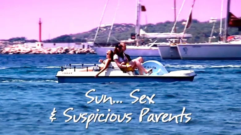 Sun, Sex and Suspicious Parents still