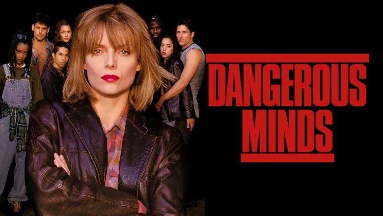 Dangerous Minds still