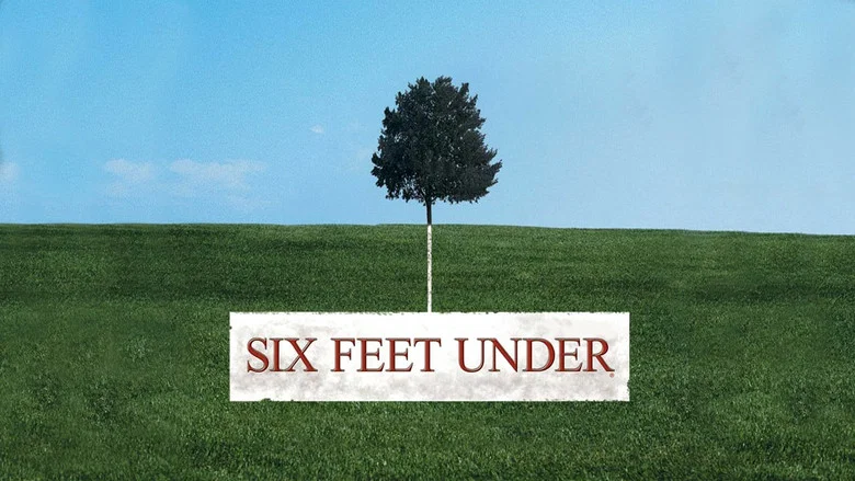 Six Feet Under still