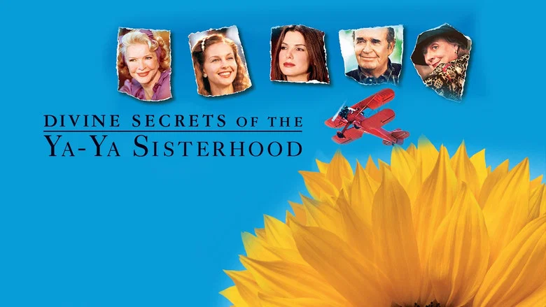 Divine Secrets of the Ya-Ya Sisterhood still