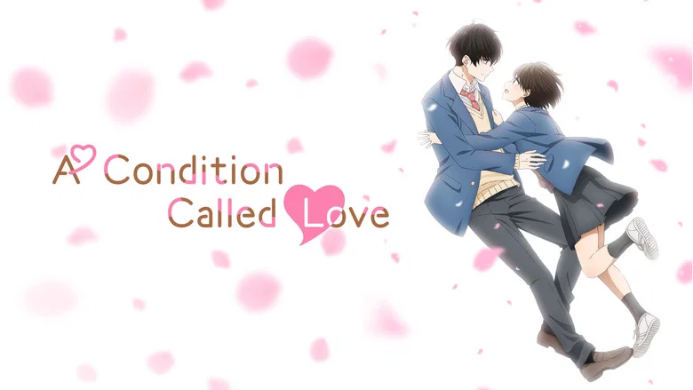 A Condition Called Love still