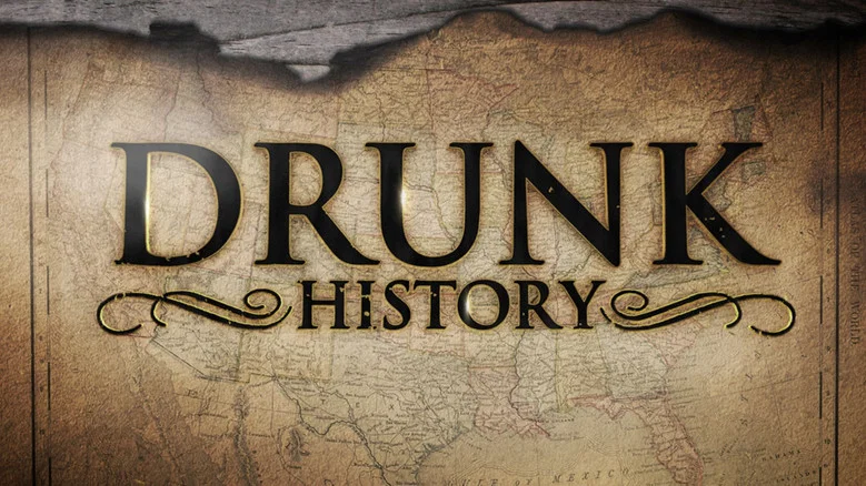 Drunk History still