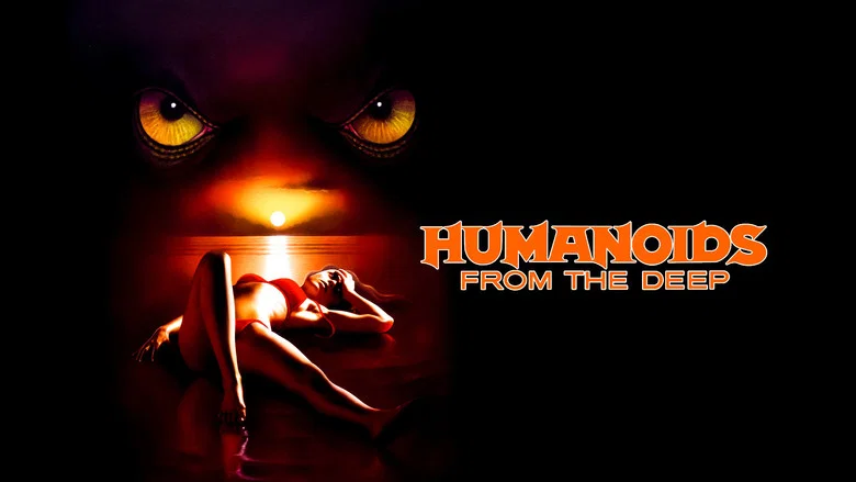 Humanoids from the Deep still