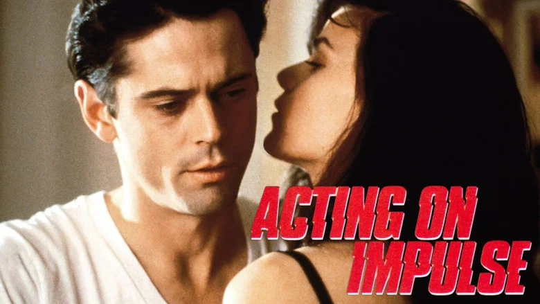 Acting on Impulse still
