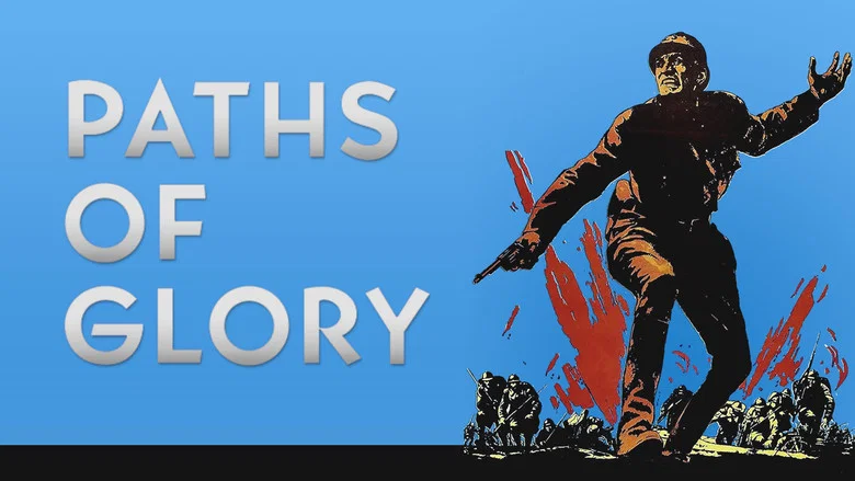 Paths of Glory still