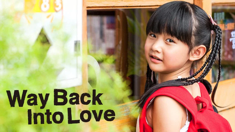Way Back into Love still