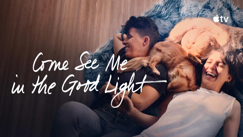Come See Me in the Good Light still