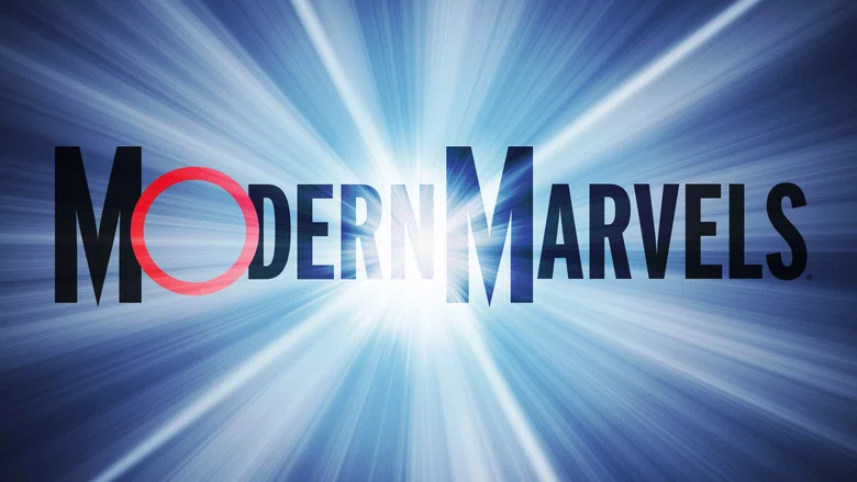 Modern Marvels still