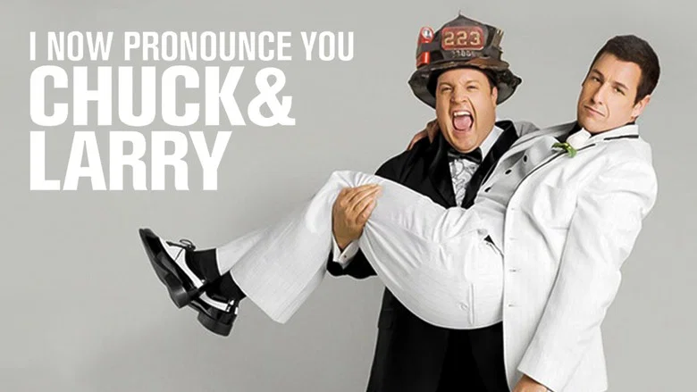 I Now Pronounce You Chuck & Larry still
