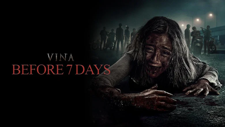 Vina: Before 7 Days still