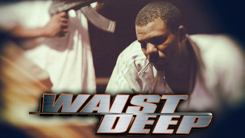 Waist Deep still