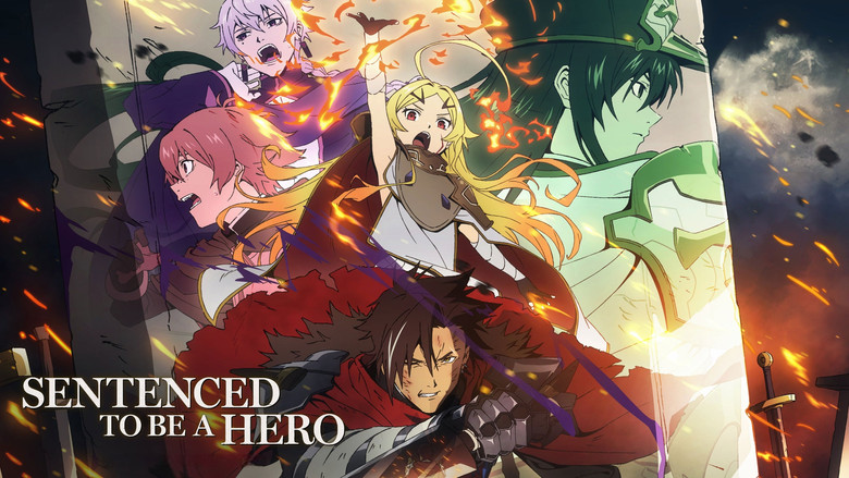Sentenced to Be a Hero still