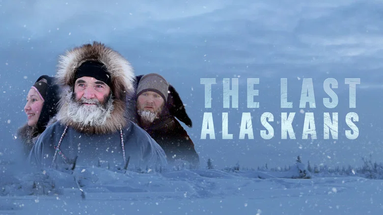 The Last Alaskans still