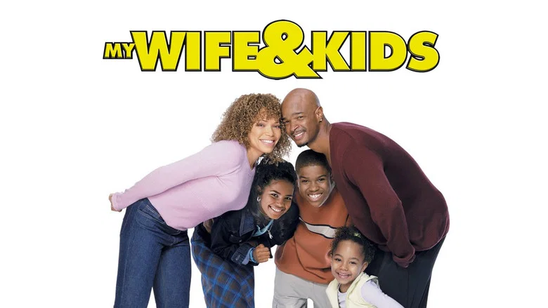 My Wife and Kids still