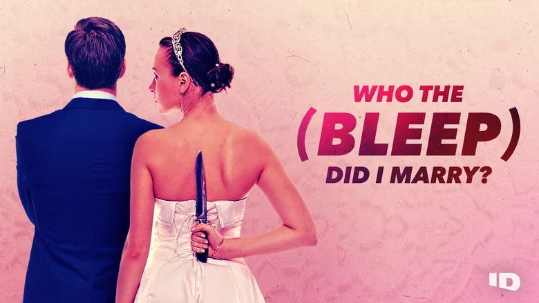 Who The (Bleep) Did I Marry? still
