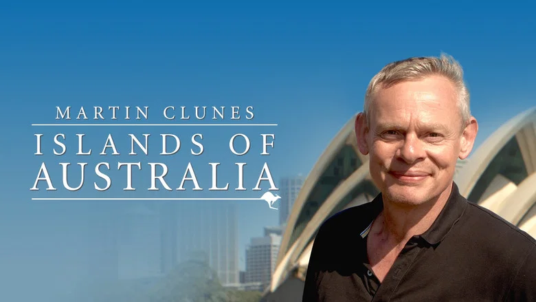 Martin Clunes: Islands of Australia still