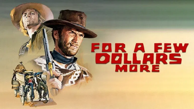 For a Few Dollars More still