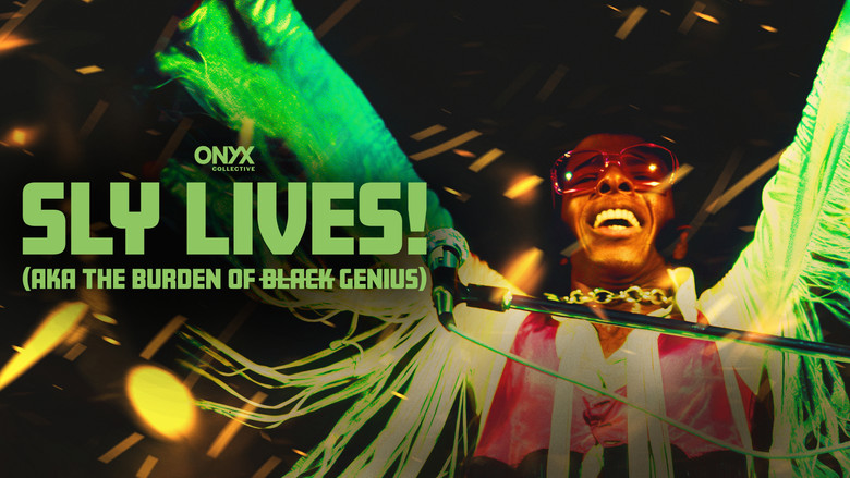 SLY LIVES! (aka The Burden of Black Genius) still