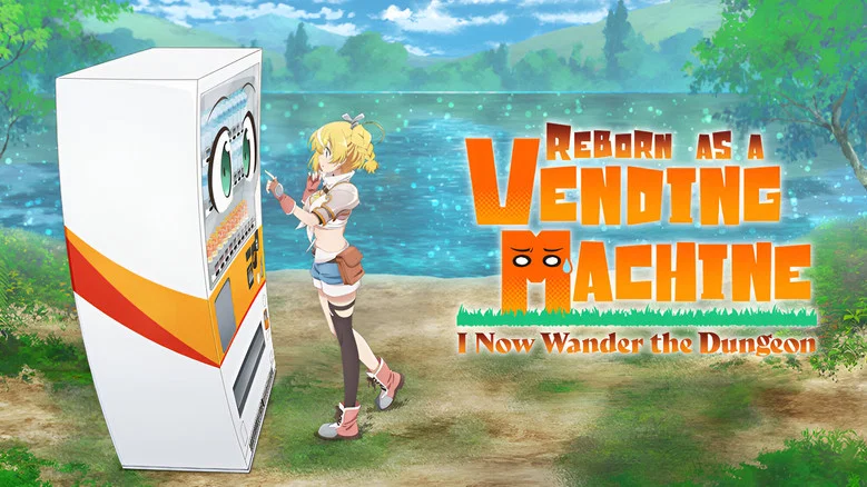 Reborn as a Vending Machine, I Now Wander the Dungeon still