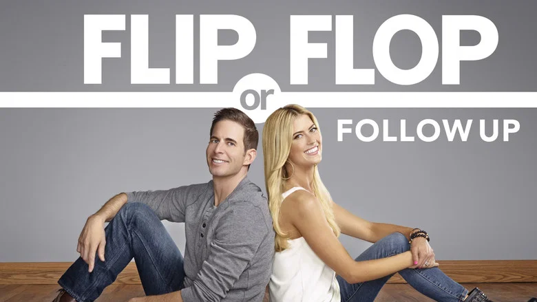 Flip or Flop Follow-Up still