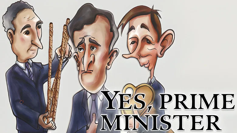 Yes, Prime Minister still